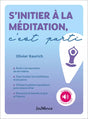 LIVRE S'INITIER A LA MEDITATION, C'EST PARTI !